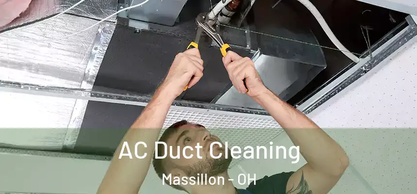  AC Duct Cleaning Massillon - OH